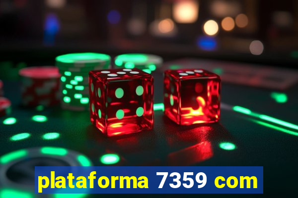 plataforma 7359 com